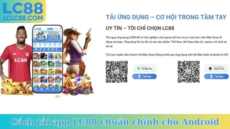 Cách tải app LC88 chuẩn chỉnh cho Android