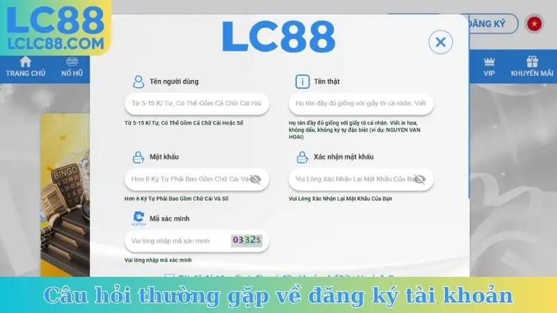 Câu hỏi thường gặp về đăng ký tài khoản