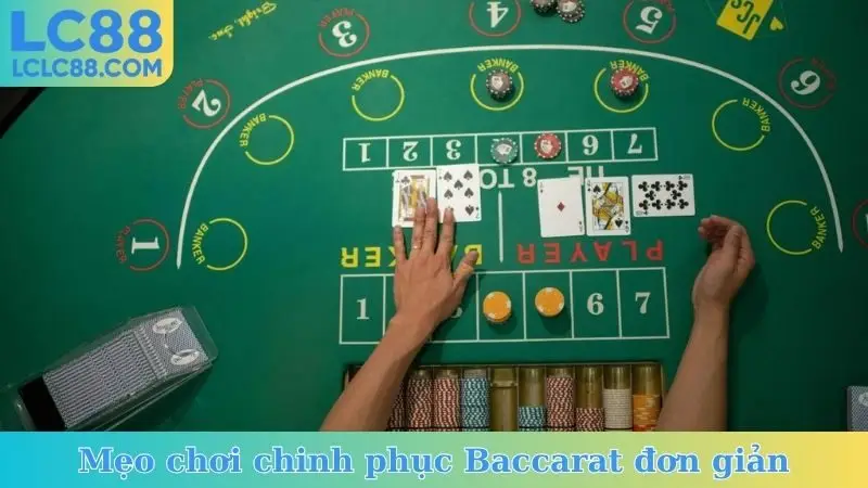 Mẹo chơi chinh phục biến thể Baccarat đơn giản
