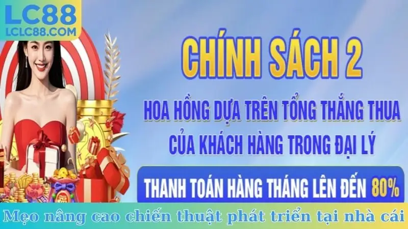 Mẹo nâng cao chiến thuật phát triển tại nhà cái