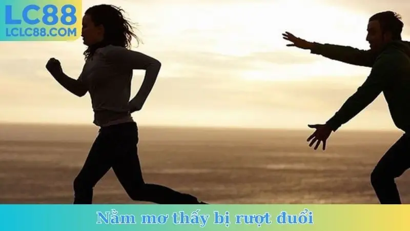 Nằm Mơ Thấy Bị Rượt Đuổi